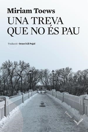 Treva que no és pau, Una | 9791399072143 | Toews, Miriam