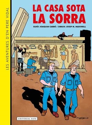 Aventures d'en Pere Vidal, Les : La casa sota la sorra | 9788419007834 | Carbó, Joaquim / Madorell, Josep M.