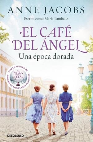 Café del Ángel 5, El : Una época dorada | 9788466381383 | Jacobs, Anne