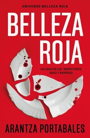 Inspectores Abad y Barroso 1 : Belleza roja | 9788466388450 | Portabales, Arantza