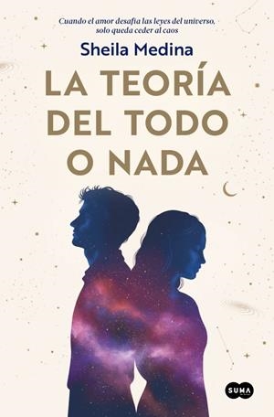 Teoría del todo o nada, La | 9788491299356 | Medina, Sheila
