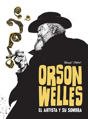 Orson Welles : El artista y su sombra | 9788467981711 | Daoudi, Yousseff