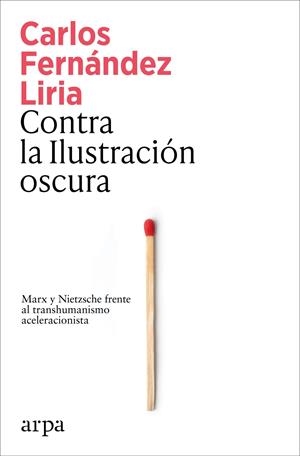 Contra la Ilustración oscura | 9791387833367 | Fernández Liria,