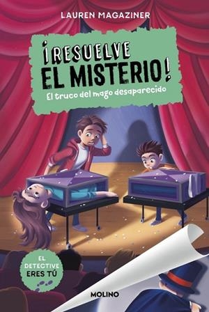 ¡Resuelve el misterio! 9 : El truco del mago desaparecido | 9788427249752 | Magaziner, Lauren