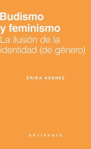 Budismo y feminismo | 9791399083798 | Adánez, Erika