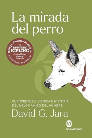 Mirada del perro, La | 9791399141924 | G. Jara, David / Kipling, Rudyard