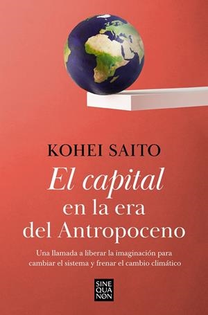 Capital en la era del Antropoceno, El | 9788466671668 | Saito, Kohei