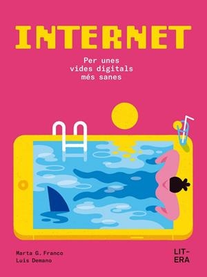 Internet : Per unes vides digitals més sanes | 9791387849061 | Franco, Marta G.
