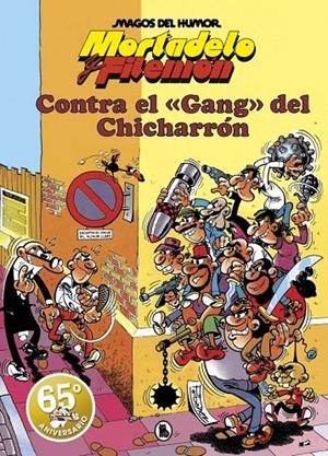 Mortadelo y Filemón. Contra el gang del Chicharrón (Magos del Humor 2) | 9788402429155 | IBAÑEZ, FRANCISCO