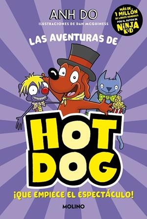 Aventuras de Hotdog! 3, Las : ¡Que empiece el espectáculo! | 9788427226135 | Do, Anh