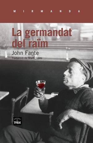 Germandat del raïm, La | 9788415835127 | Fante, John