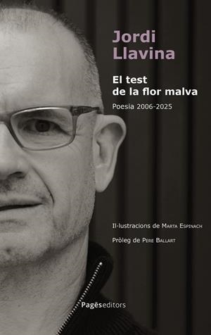 Test de la flor malva, El : Poesia 2006-2025 | 9788413036991 | Llavina, Jordi