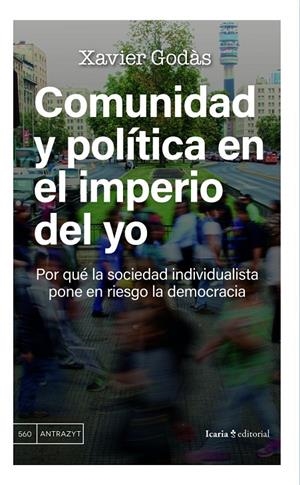 Comunidad y política en el imperio del yo | 9791387991302 | Godàs, Xavier