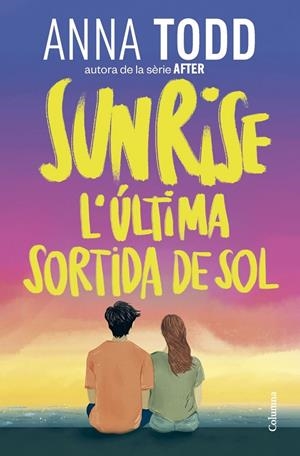 Sunrise : L'última sortida de sol | 9788466435086 | Todd, Anna