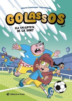 Golassos 3 : Els calçotets de la sort | 9788419912596 | Casamayor, Alberto