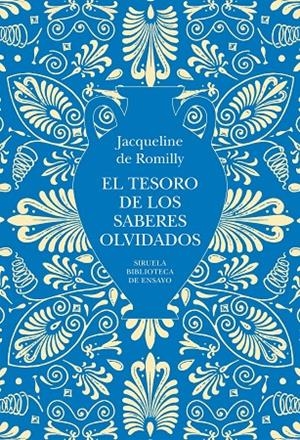 Tesoro de los saberes olvidados, El | 9791387688981 | Romilly, Jacqueline de