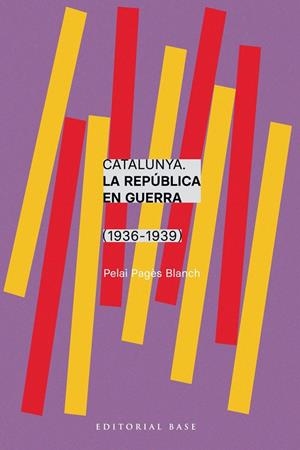 Catalunya : La República en guerra (1936-1939) | 9788410131750 | Pagès, Pelai