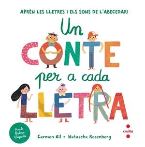 Conte per a cada lletra, Un | 9788466149662 | Gil, Carmen
