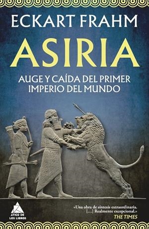 Asiria : Auge y caída del primer imperio del mundo | 9791387592783 | Frahm, Eckart