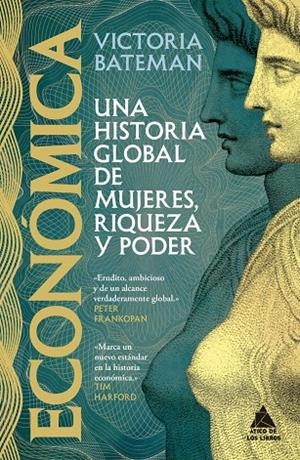 Económica : Una historia global de mujeres, riqueza y poder | 9791387592745 | Bateman, Victoria