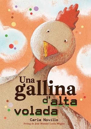 Gallina d'alta volada, Una | 9788416427895 | Novillo Lapeyra, Carla