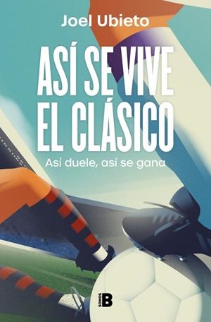 Así se vive el Clásico | 9788466684118 | Ubieto, Joel