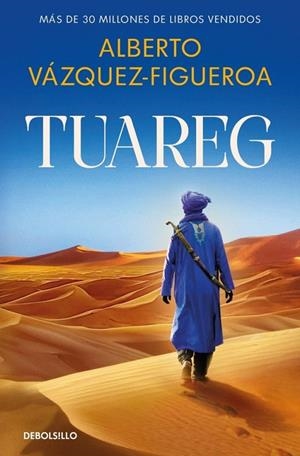 Tuareg 1 : Tuareg | 9788466390866 | Vázquez-Figueroa, Alberto
