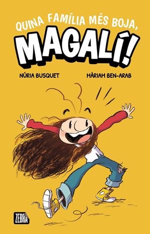 Quina família més boja, Magalí! | 9788410302372 | Busquet, Núria