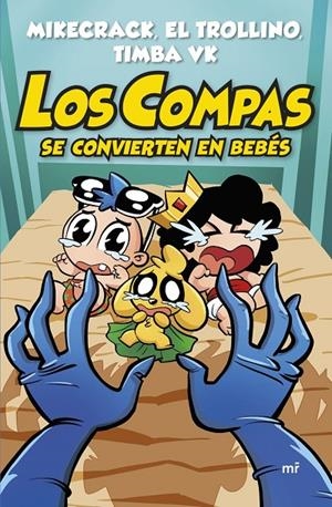 Compas 0, Los : Los Compas se convierten en bebés | 9788427054820 | Mikecrack / El Trollino / Timba Vk