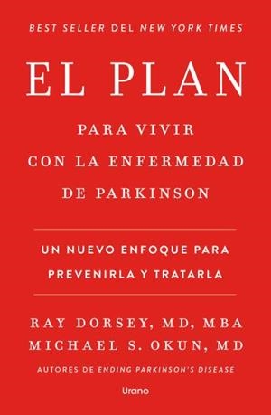 Plan para vivir con la enfermedad de Parkinson, El | 9791387662325 | Dorsey, Ray / Okun, Michael S.