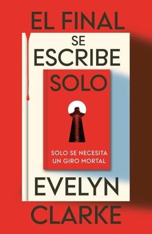 Final se escribe solo, El | 9791387595500 | Clarke, Evelyn