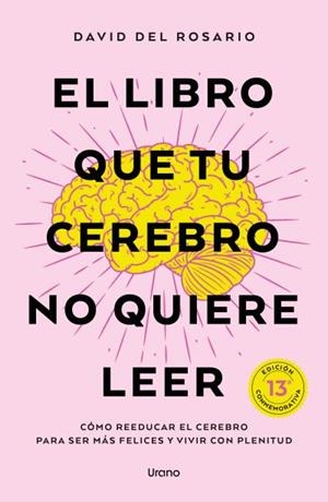 Libro que tu cerebro no quiere leer, El | 9791387662363 | Rosario, David del