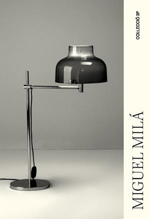 Miguel Milá | 9788491566595 | Blasi, Jordi