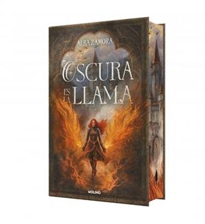 Oscura es la llama (edición limitada con cantos tintados) | 9788427252691 | Zamora, Alba