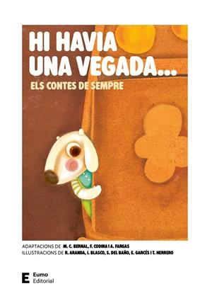 Hi havia una vegada... Els contes de sempre | 9788497668996 | Bernal Creus, M. Carme / Codina Valls, Francesc / Fargas Riera, Assumpta