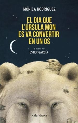 Dia que l’Úrsula Mon es va convertir en un os, El | 9788410387348 | Rodríguez, Mónica