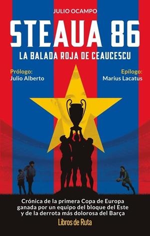 Steaua 86 : La balada roja de Ceaucescu | 9791387955328 | Ocampo Fortuna, Julio