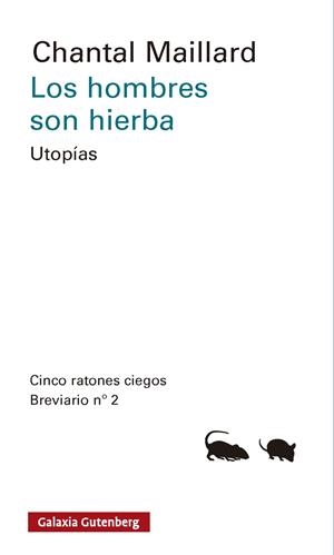 Utopías. Breviario 2 : Los hombres son hierba | 9791387605889 | Maillard, Chantal