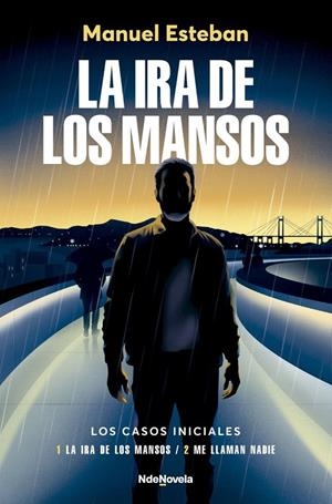 Ira de los mansos, La | 9788410140509 | Esteban, Manuel