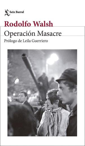Operación Masacre | 9788432249860 | Walsh, Rodolfo