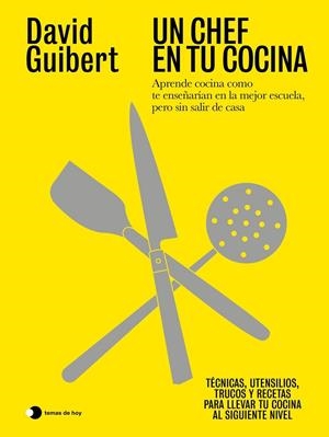 Chef en tu cocina, Un | 9791387869908 | Guibert, David