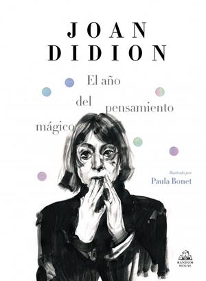 Año del pensamiento mágico, El (edición ilustrada) | 9788439734963 | Didion, Joan