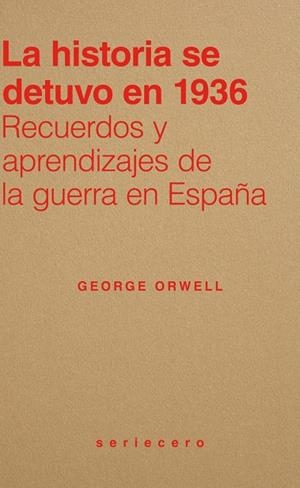 Historia se detuvo en 1936, La | 9791399152111 | Orwell, George
