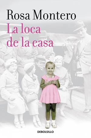 Loca de la casa, La | 9788490629222 | Montero, Rosa