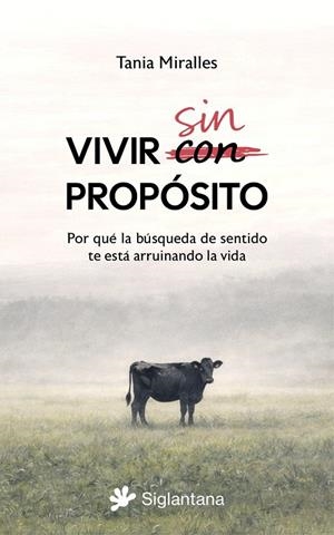 Vivir sin propósito | 9791399196030 | Miralles, Tania