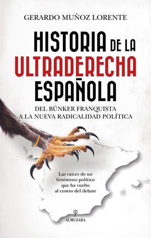 Historia de la ultraderecha española | 9791370203467 | Muñoz Lorente, Gerardo