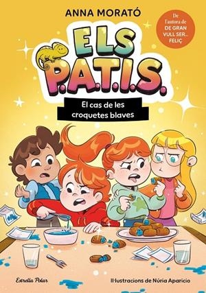 Patis 2, Els : El cas de les croquetes blaves | 9791387783259 | Moraó Garcia, Anna