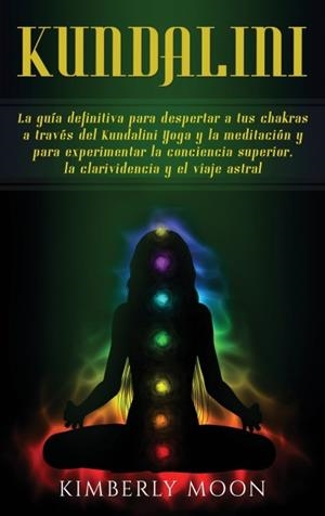 Kundalini | 9781950924905 | Moon, Kimberly