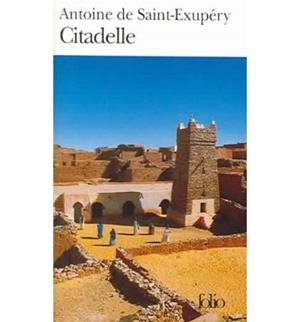 Citadelle | 9782070407477 | Saint-Exupéry, Antoine de