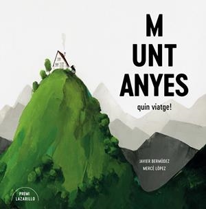 Muntanyes : Quin viatge! | 9788416427918 | Bermúdez, Javier / López, Mercè